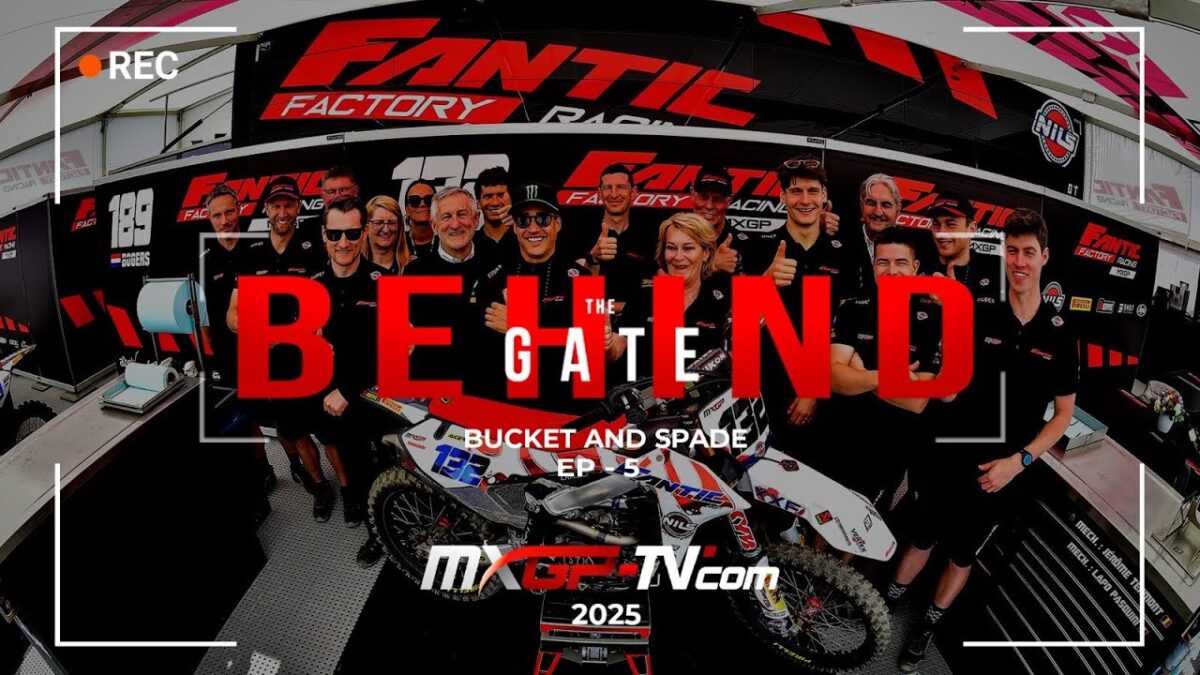 VIDEO: Behind The Gate | 2025 Episode 05 | Bucket And Spade